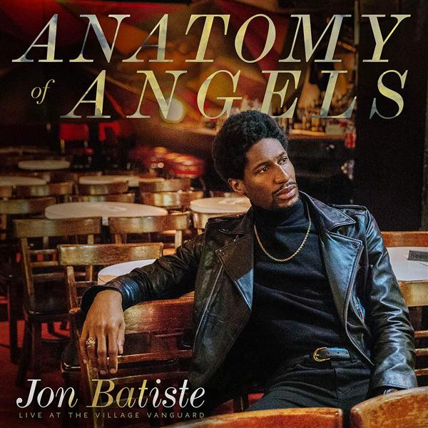 Anatomy Of Angels: Live At The Village Vanguard Vol. 1