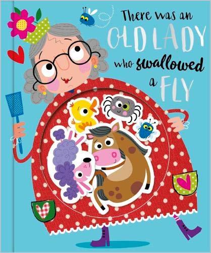 There Was an Old Lady Who Swallowed a Fly