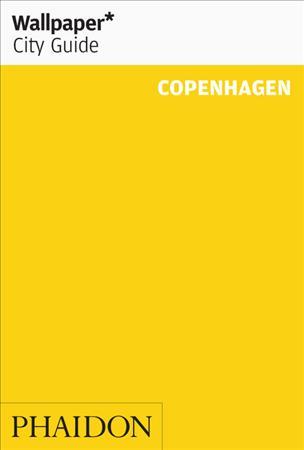 Wallpaper* City Guide Copenhagen (6 Ed.)