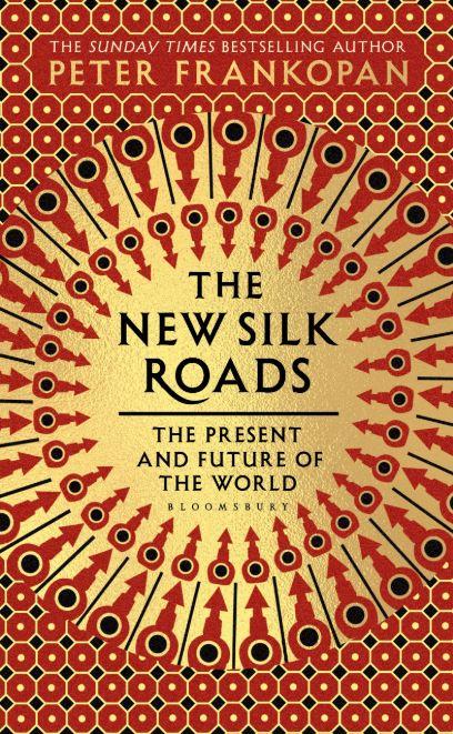 The New Silk Road: The Present and Future of the World