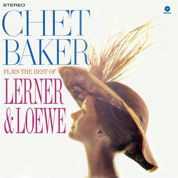 Plays the Best of Lerner & Loewe (Bonus Track/180g Vinyl)