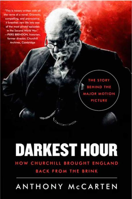 The Darkest Hour: How Churchill Brought England Back from the Brink