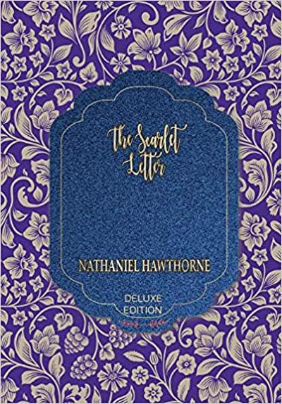 The Scarlet Letter (Deluxe Ed.)