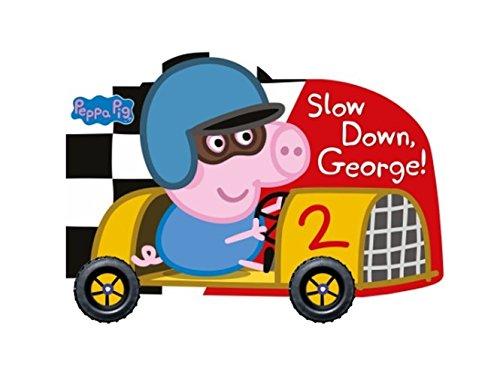 Peppa Pig: Slow Down, George!