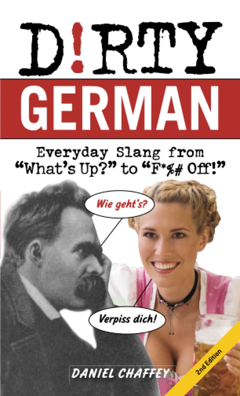dirty-german-second-edition-everyday-slang-from-what-s-up-to-f