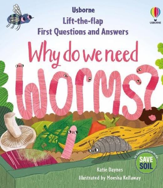 First Questions & Answers: Why Do We Need Worms?