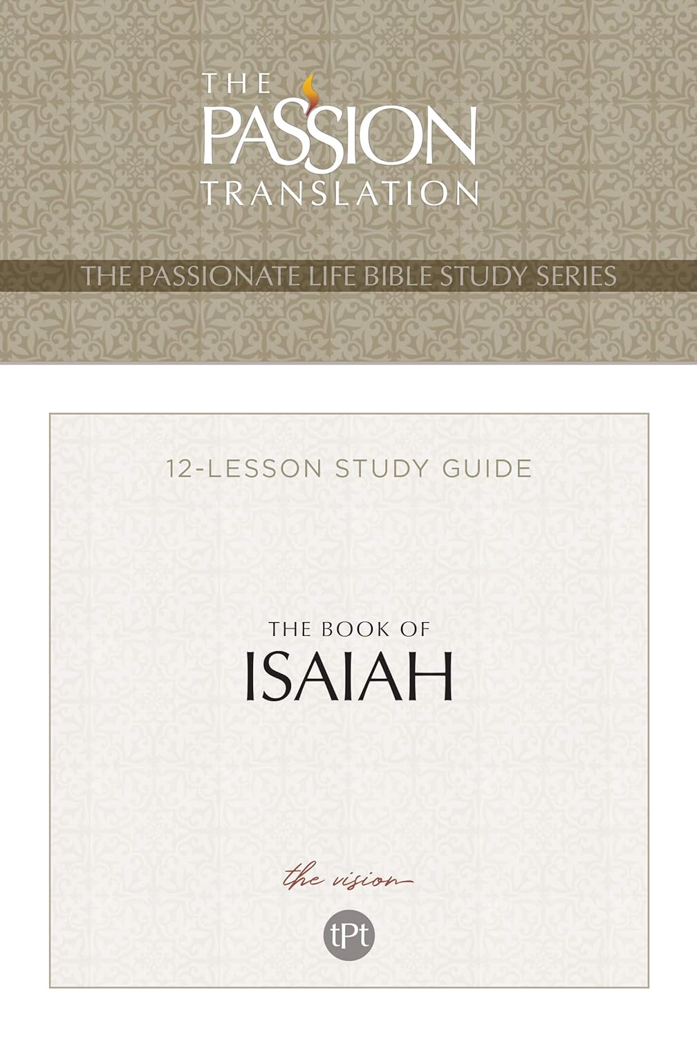 Tpt the Book of Isaiah: 12-Lesson Study Guide