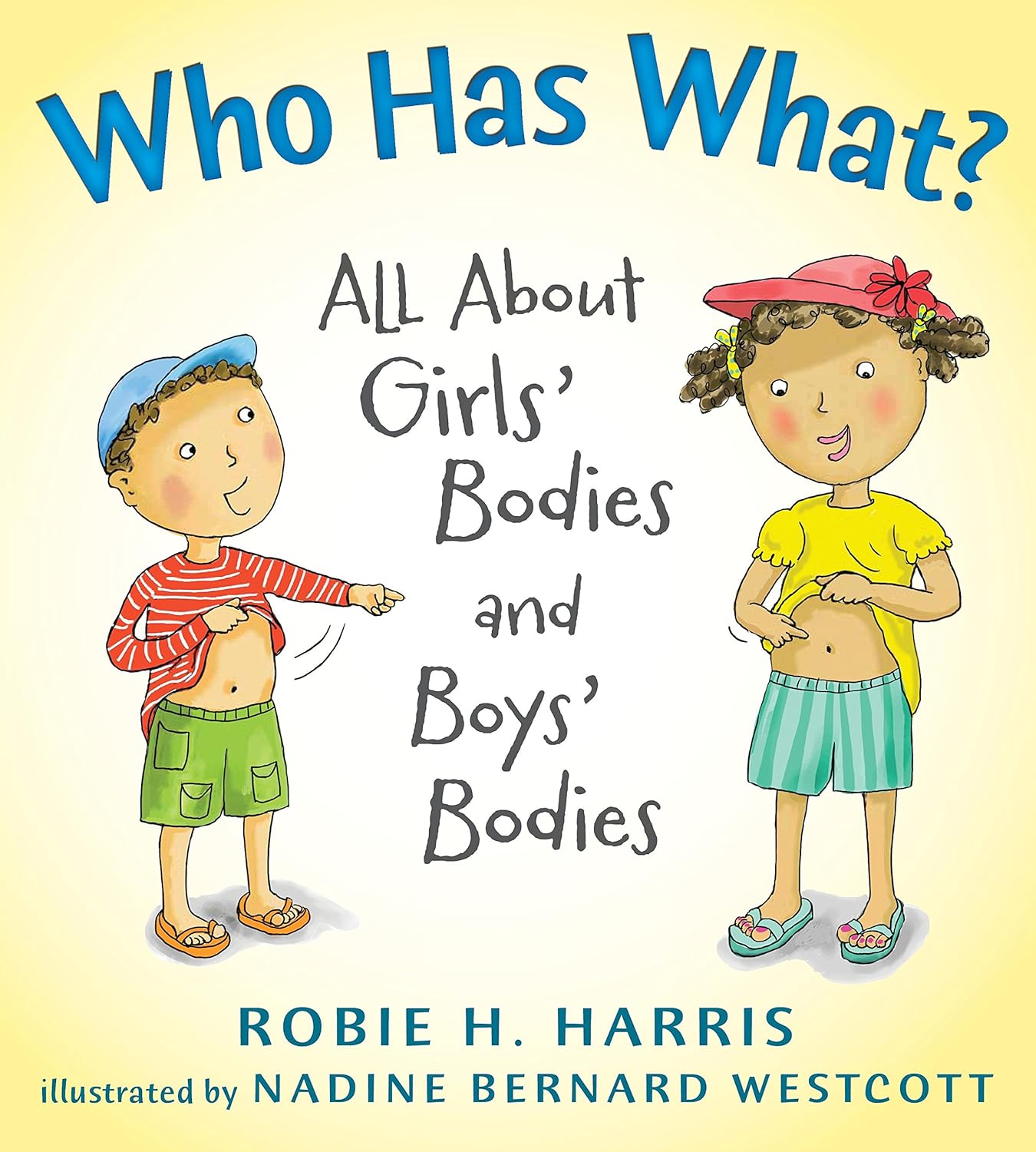 Who Has What?: All about Girls' Bodies and Boys' Bodies