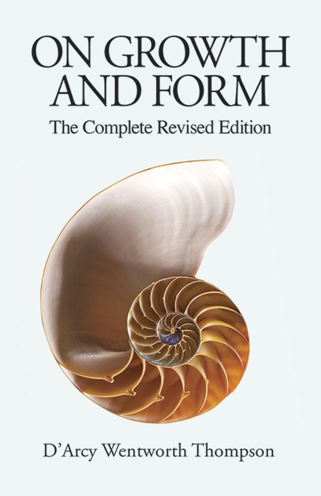 On Growth and Form (The Complete Revised Ed.)