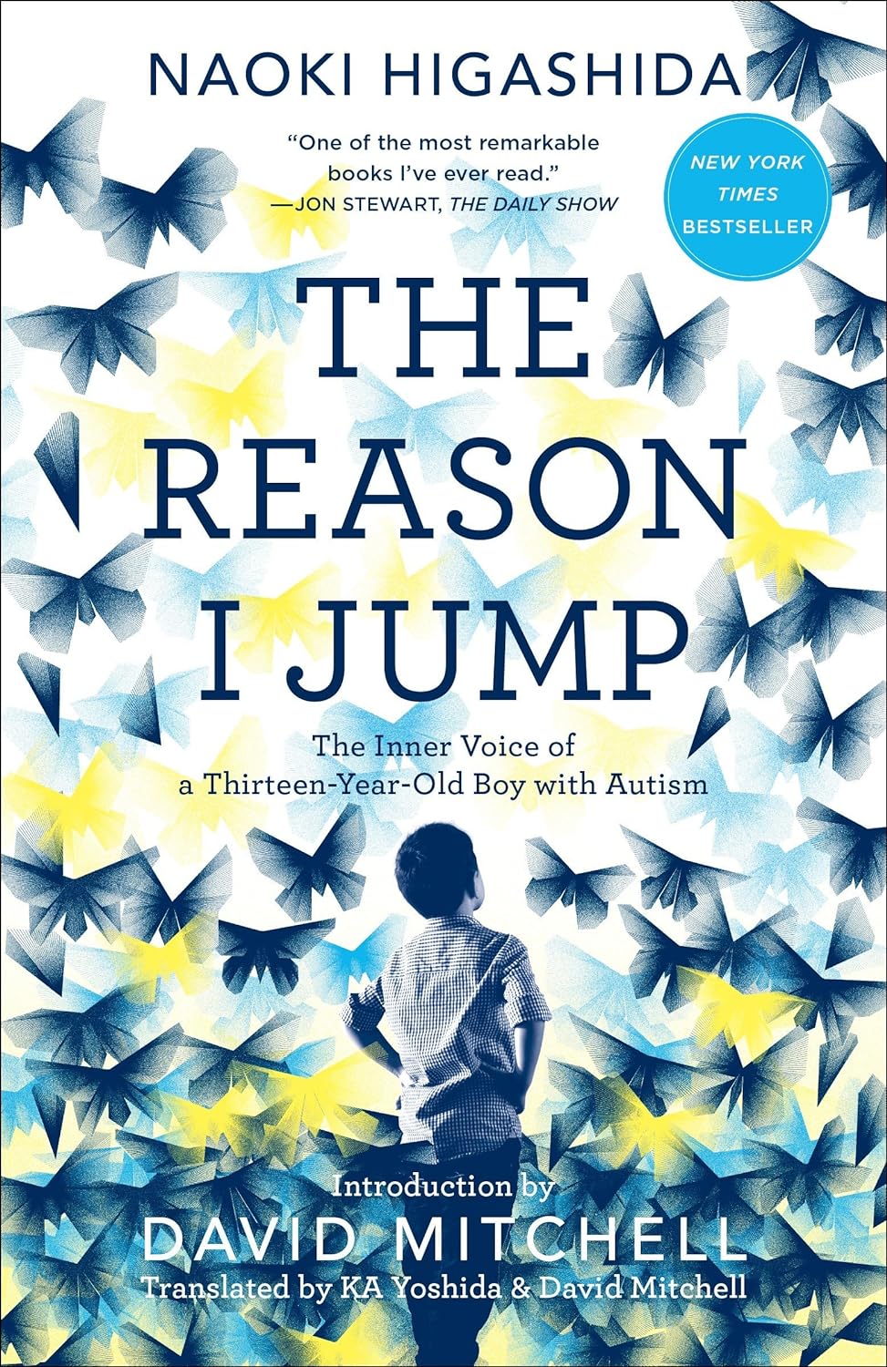 The Reason I Jump: The Inner Voice of a Thirteen-Year-Old Boy with Autism