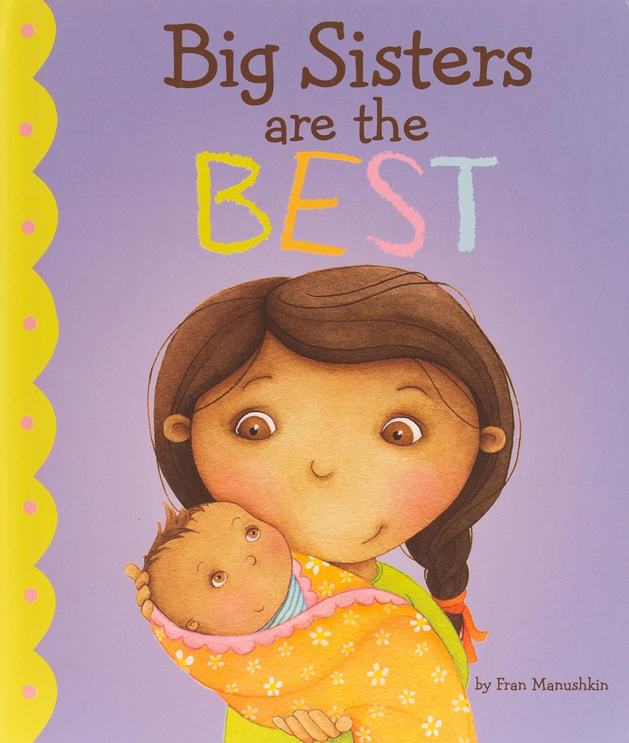 Big Sisters Are the Best