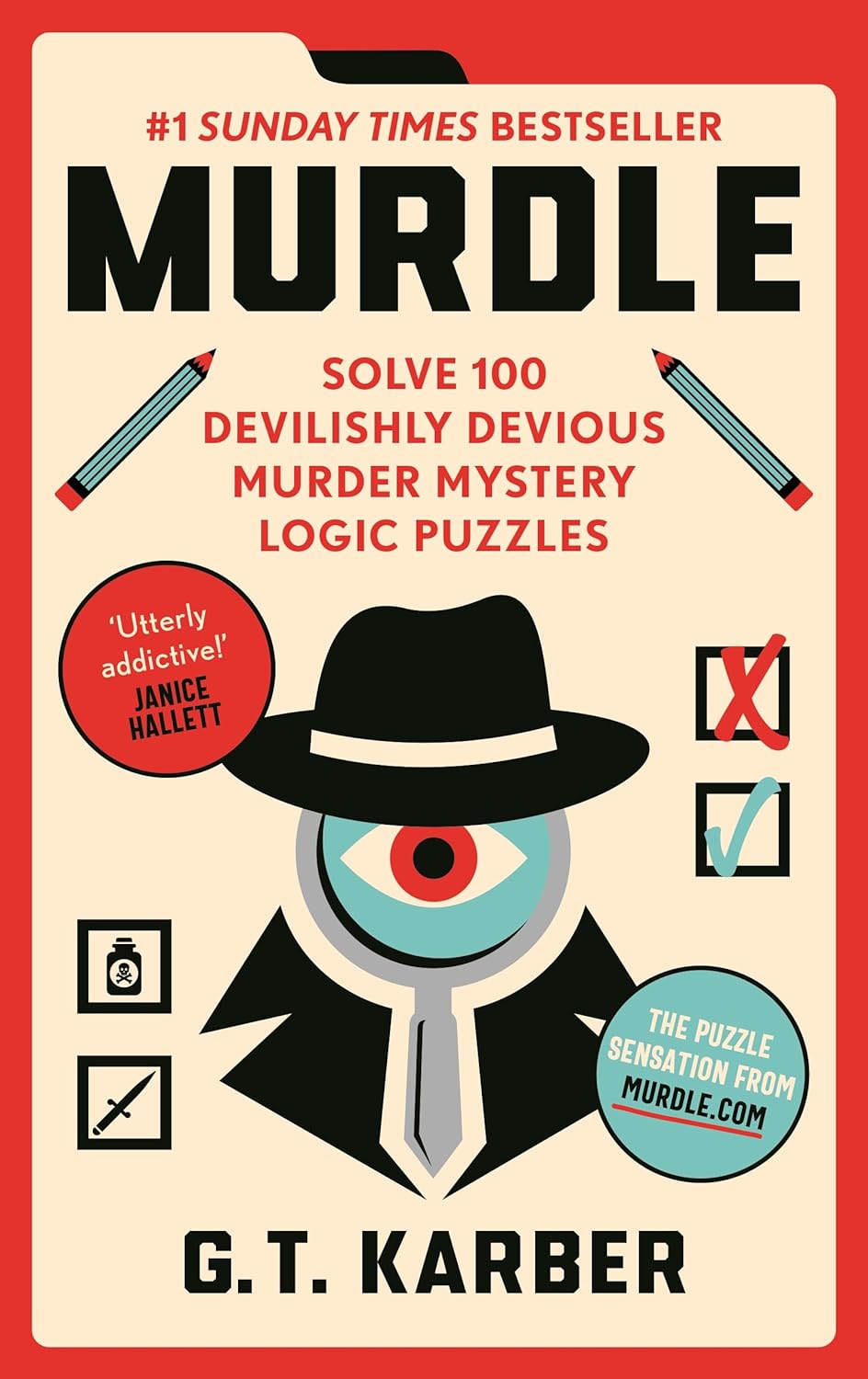 Murdle Volume 1: Solve 100 Devilishly Devious Murder Mystery Logic Puzzles