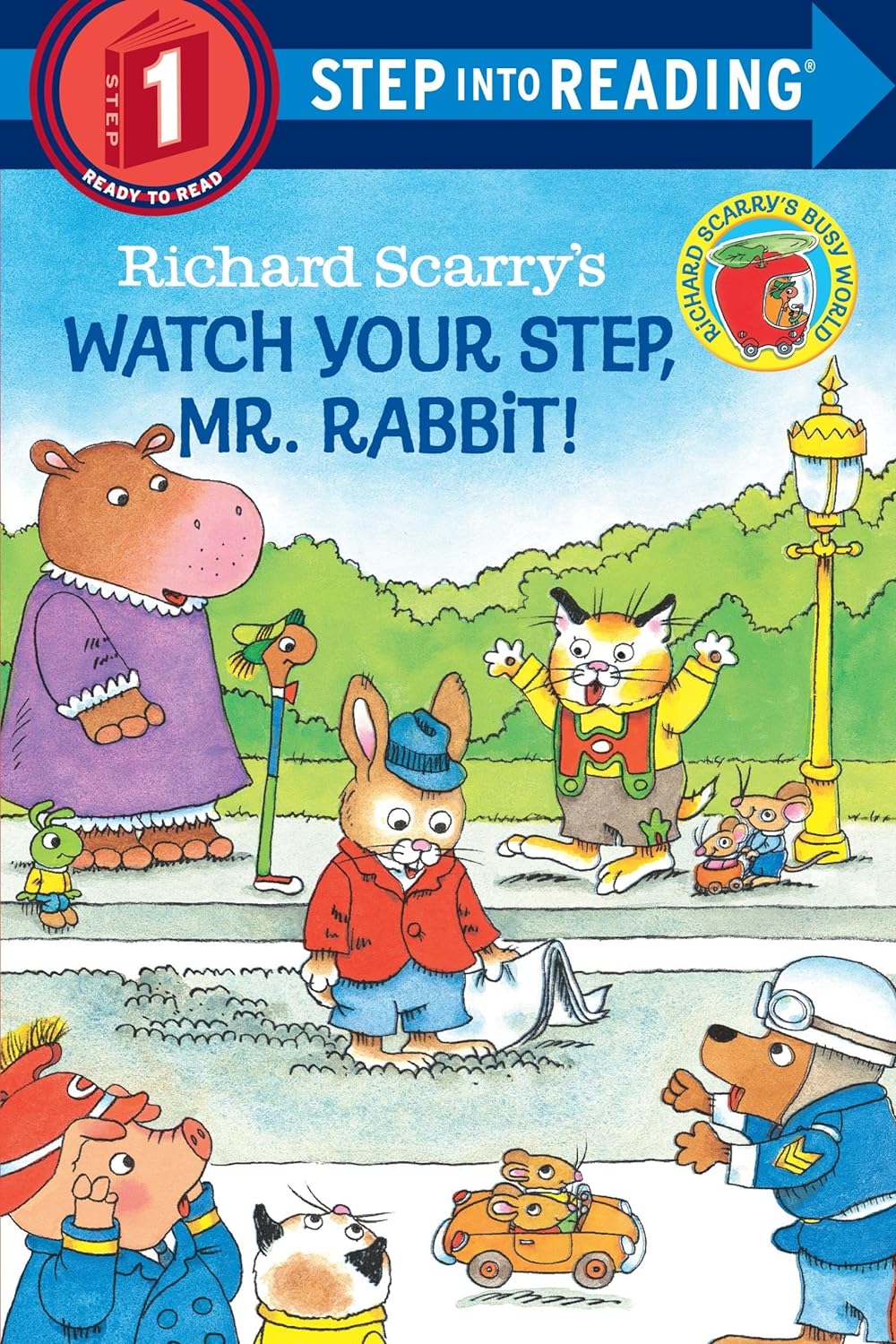 Richard Scarry's Watch Your Step, Mr. Rabbit!: Step-Into-Reading Step 1