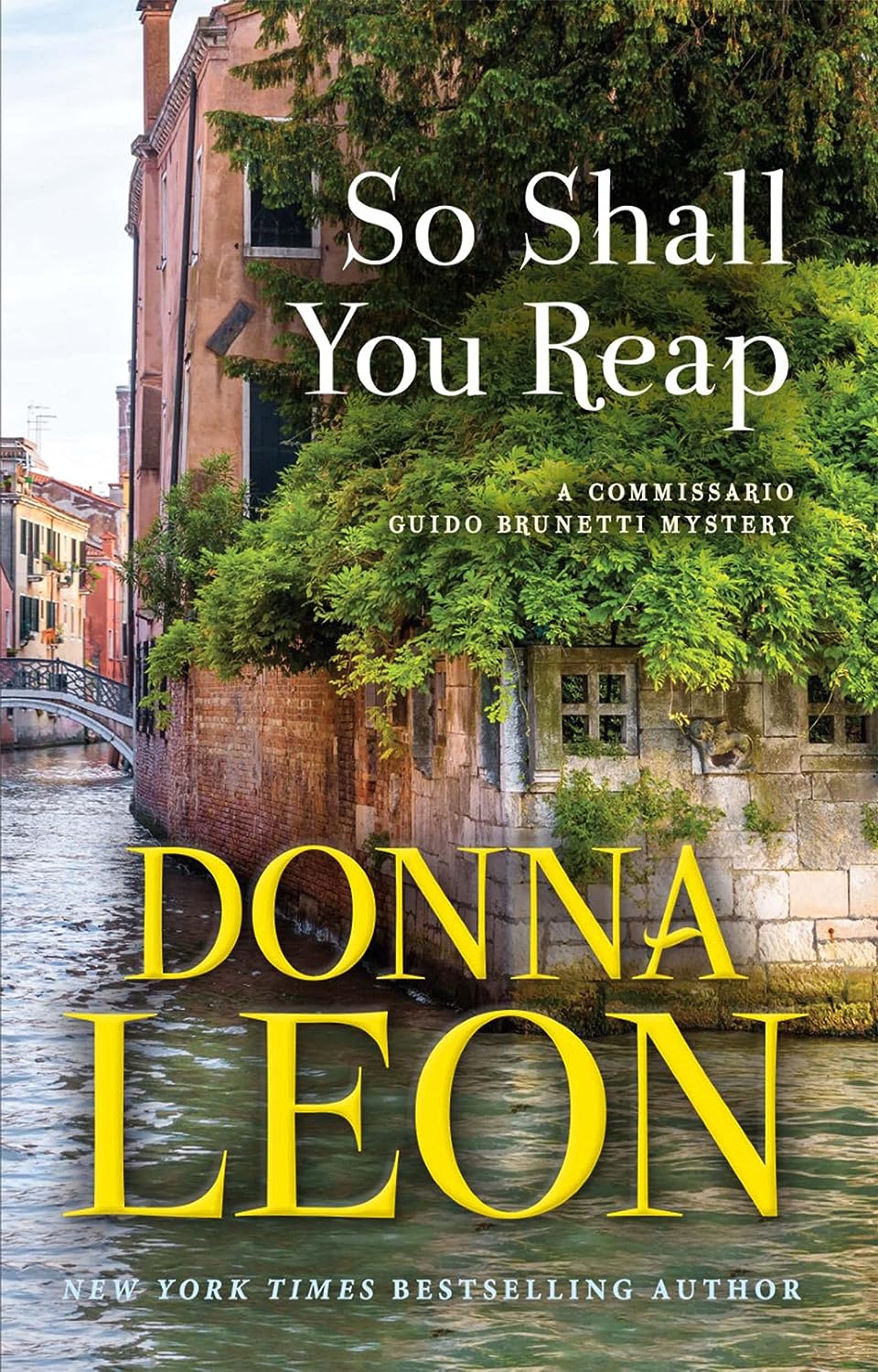 So Shall You Reap: A Commissario Guido Brunetti Mystery