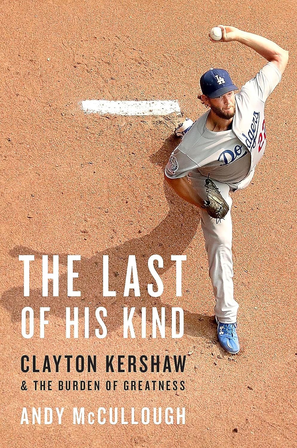 The Last of His Kind: Clayton Kershaw & the Burden of Greatness