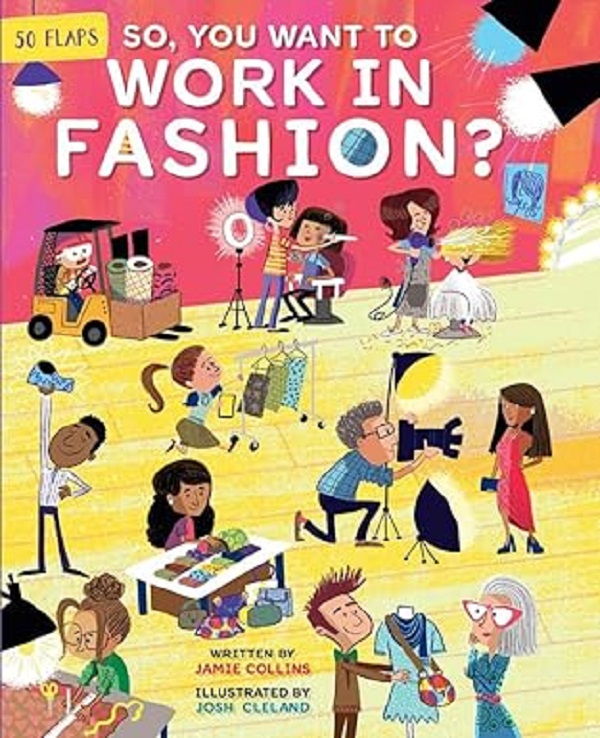 So, You Want to Work in Fashion?