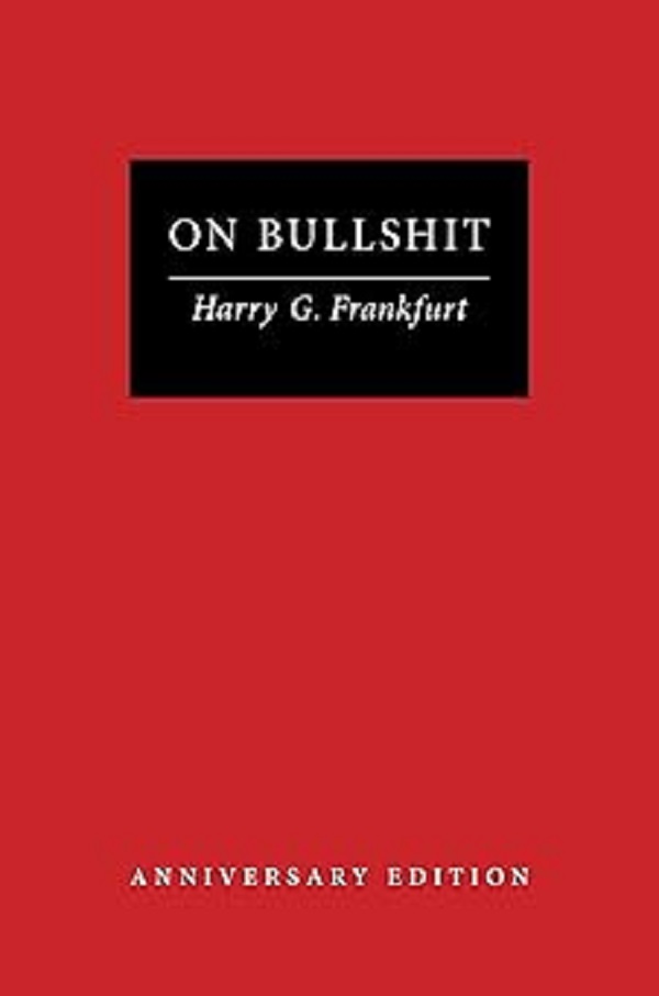 On Bullshit (Anniversary Ed.)