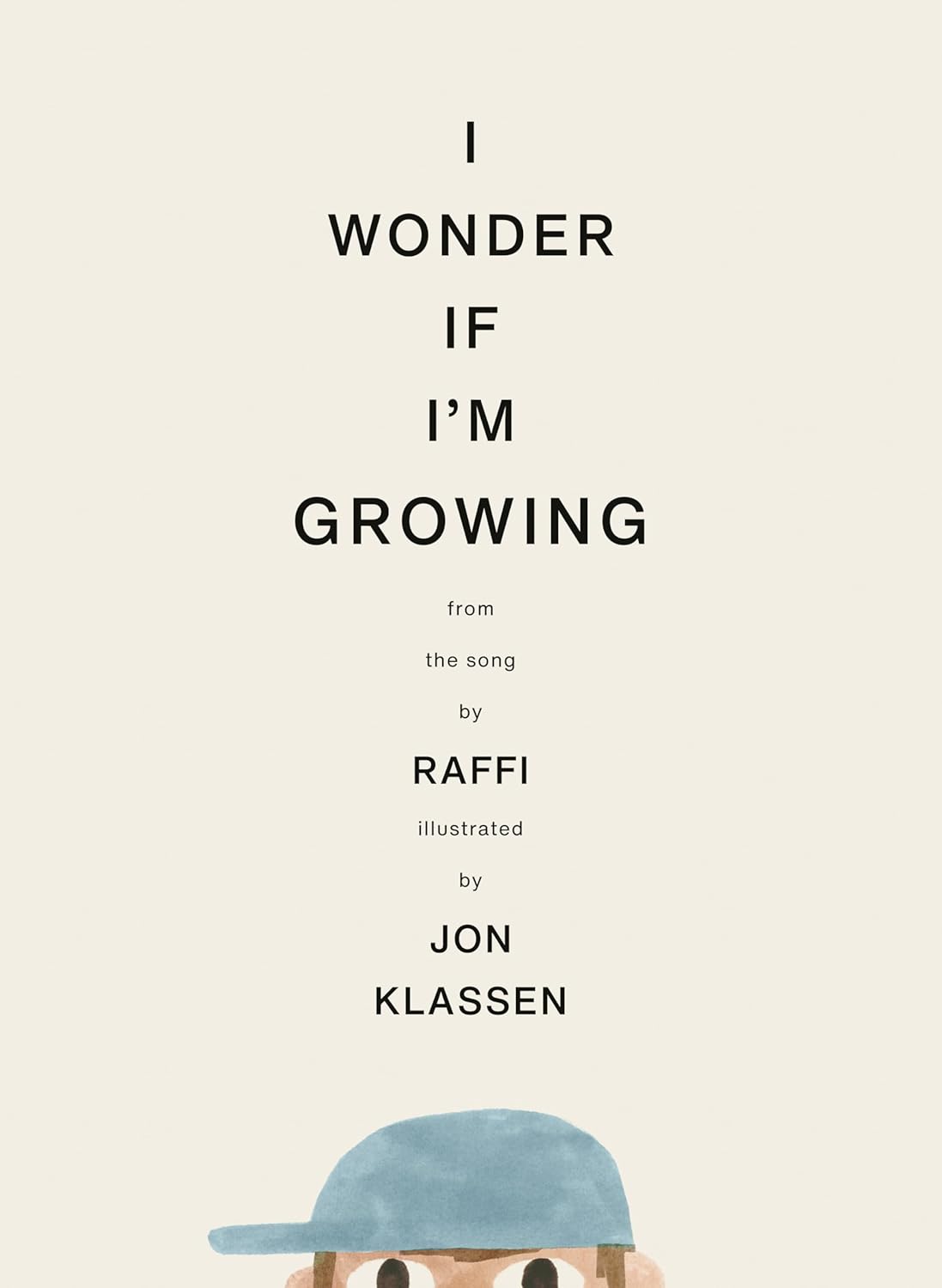 I Wonder If I'm Growing
