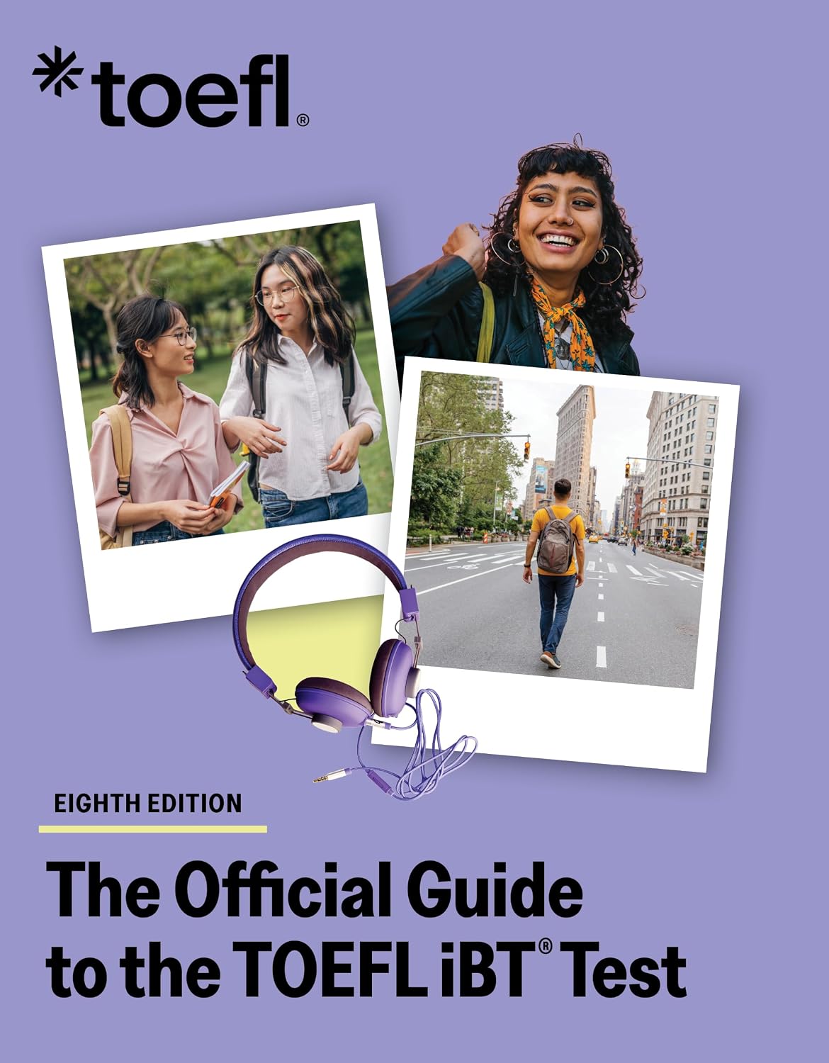 The Official Guide to the TOEFL iBT Test (8 Ed.)