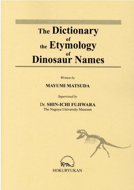 The Dictionary of the Etymology of Dinosaur Names | 誠品線上