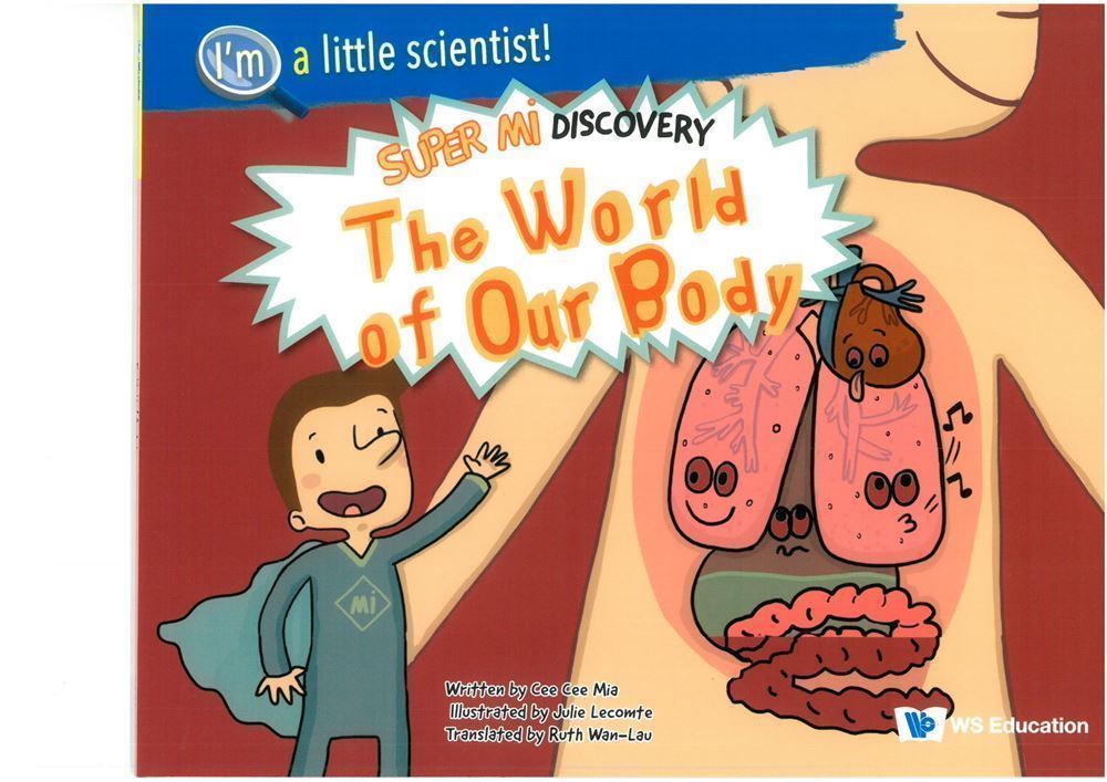 The World of Our Body: Super Mi Discovery