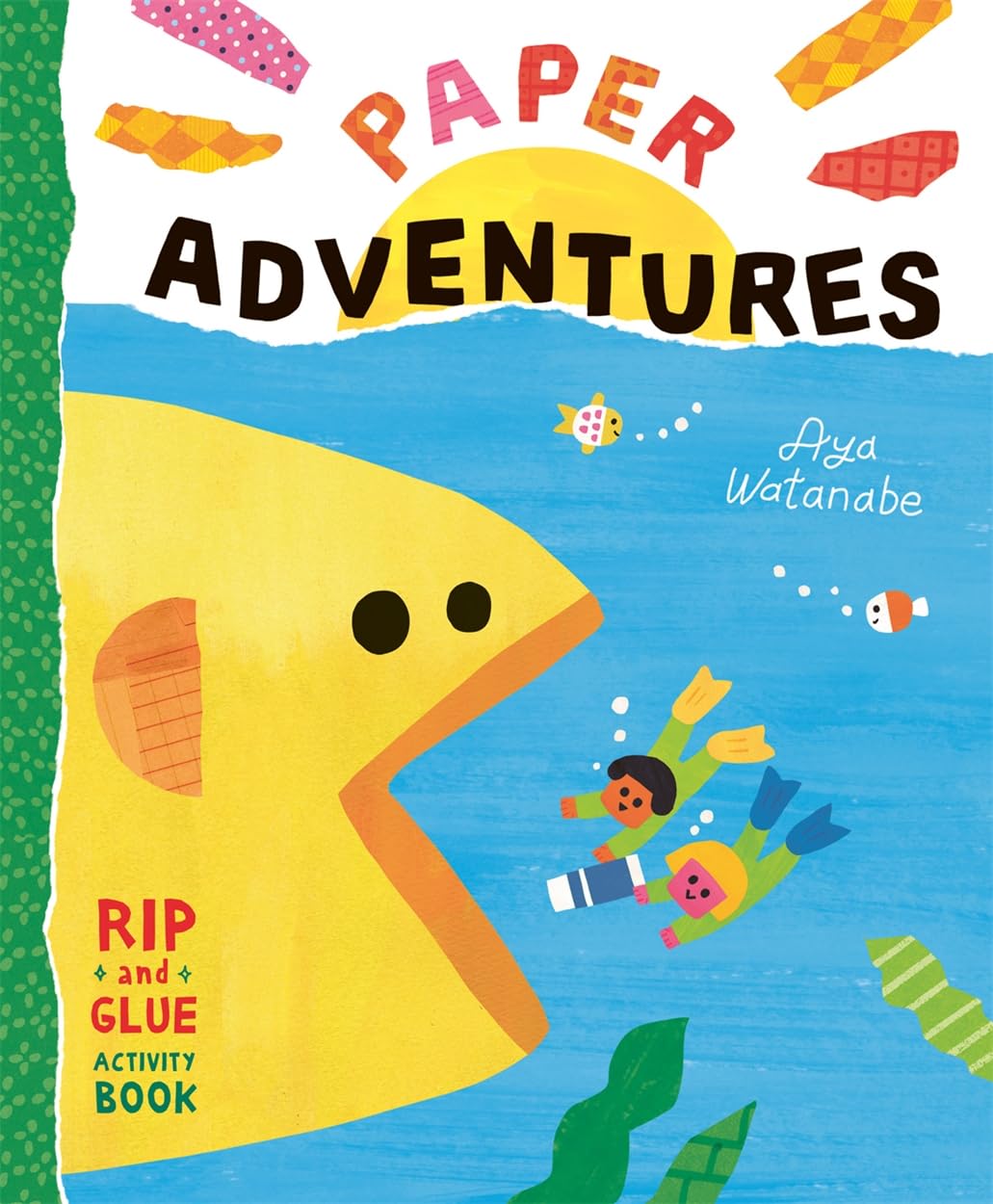 Paper Adventures: A Rip-and-Glue Activity Book