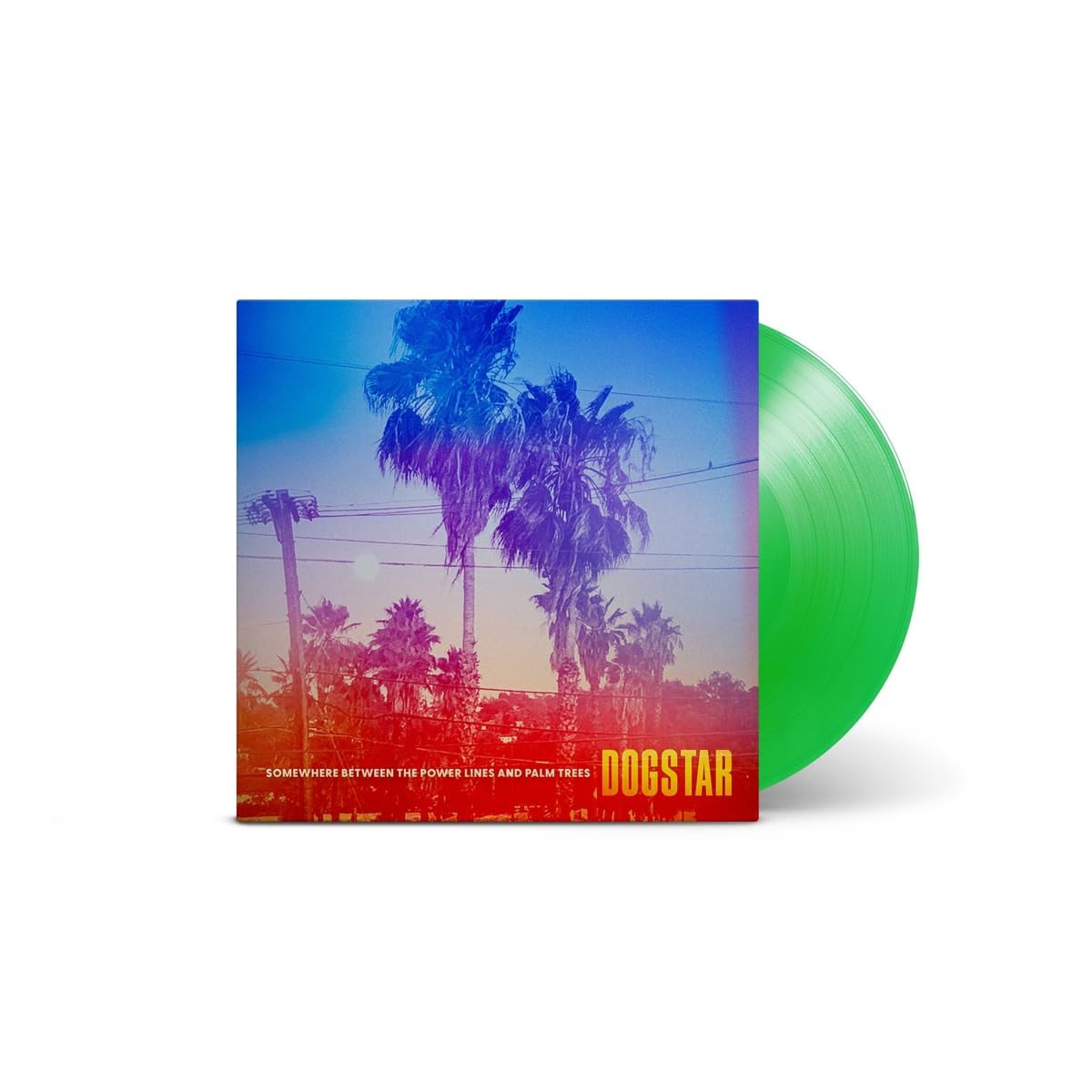 Somewhere Between The Power Lines And Palm Trees (Leaf Green Vinyl)