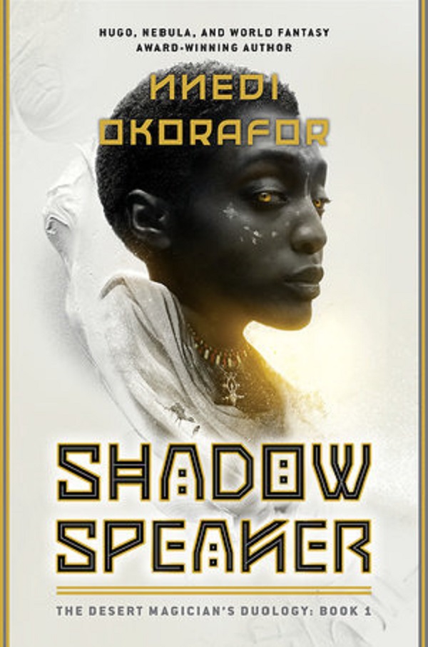 The Desert Magician's Duology Book 1: Shadow Speaker