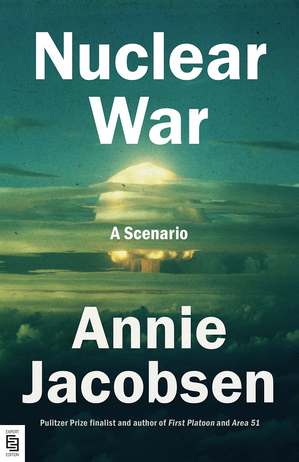 Nuclear War: A Scenario