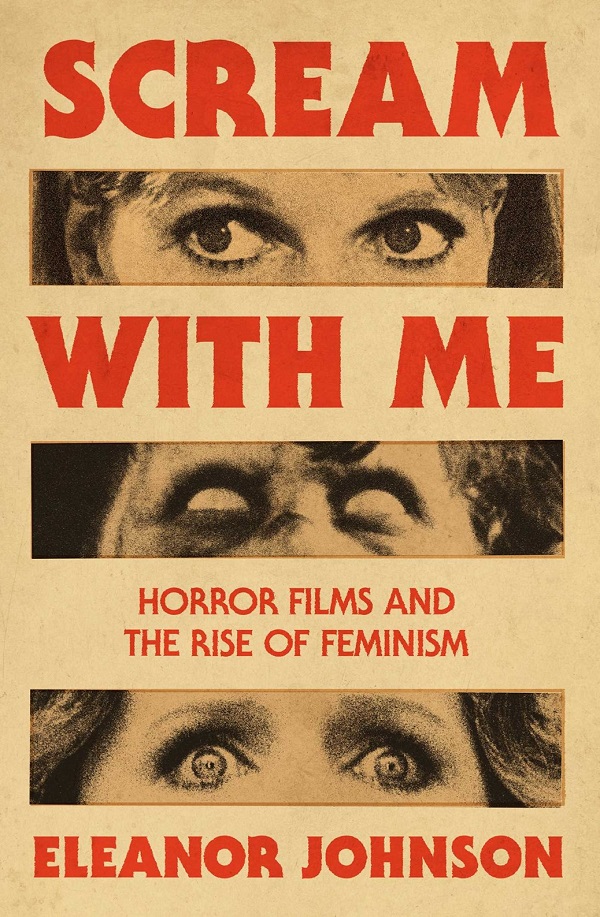 Scream with Me: Horror Films and the Rise of Feminism