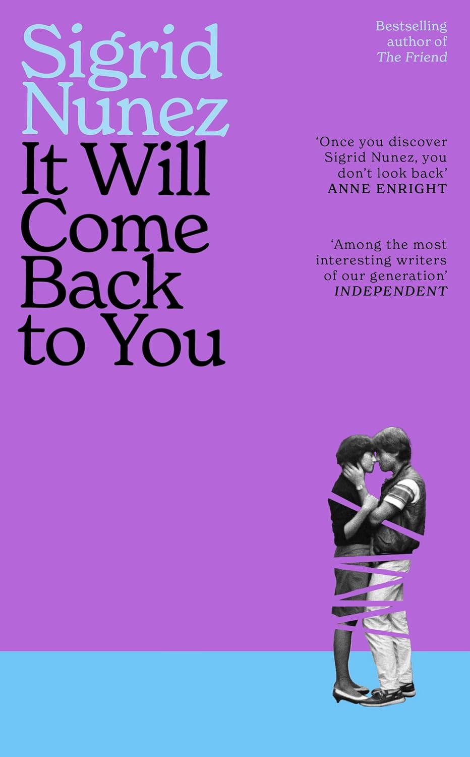 It Will Come Back to You