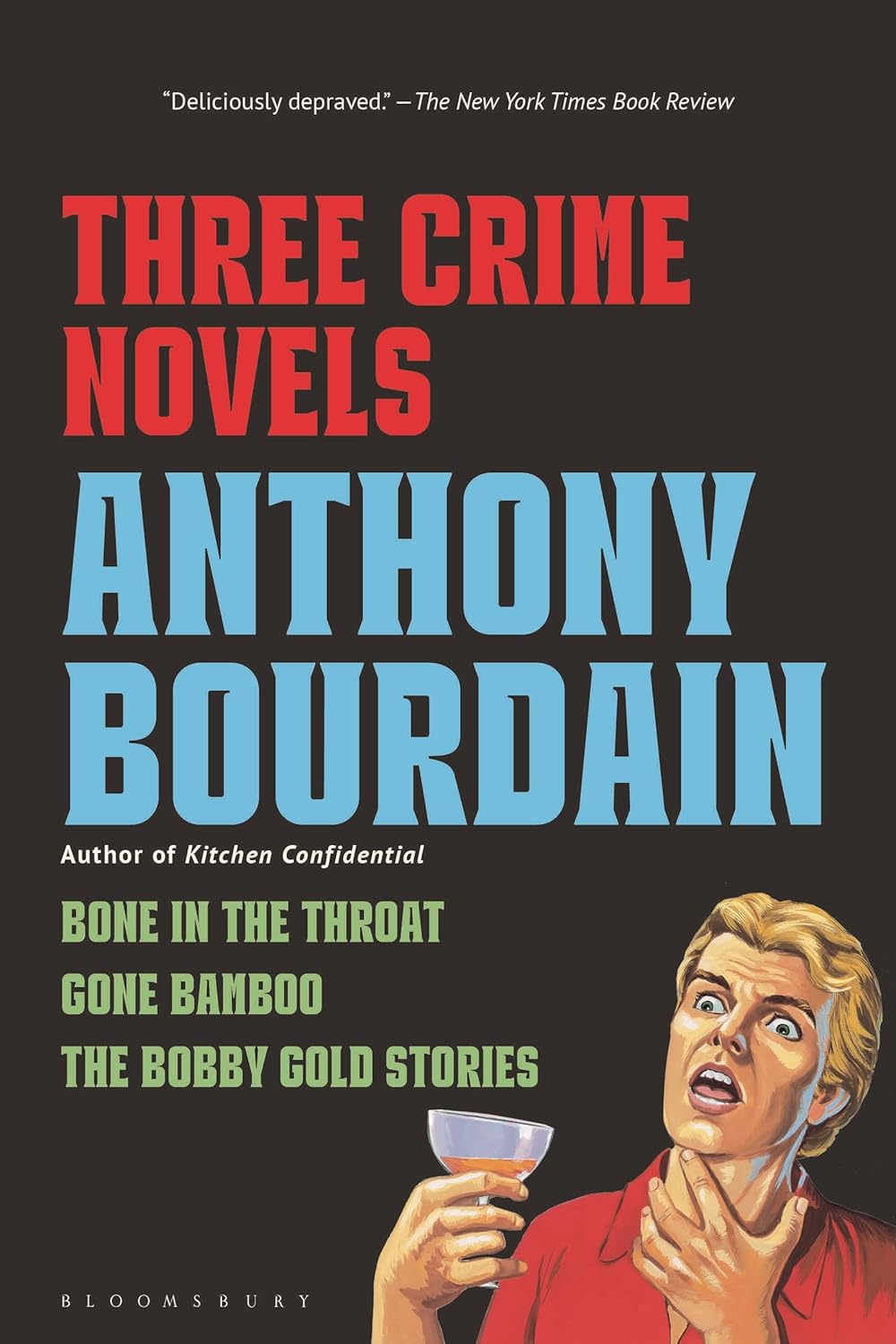 Three Crime Novels by Anthony Bourdain (3冊合售)