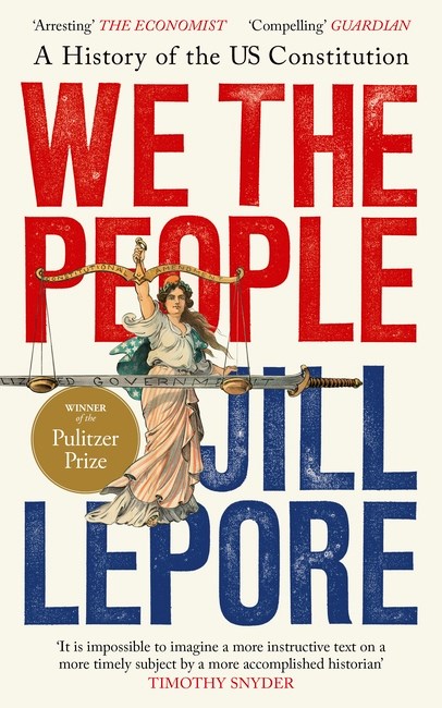 We the People: A History of the U.S. Constitution