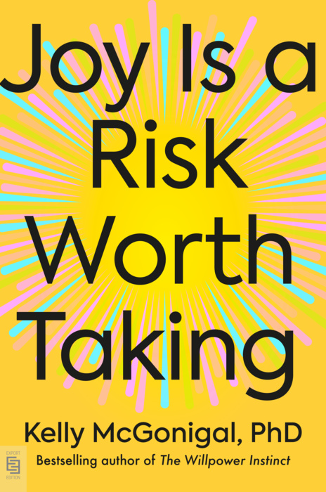 Joy Is a Risk Worth Taking
