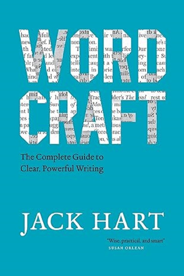 Wordcraft: The Complete Guide to Clear, Powerful Writing