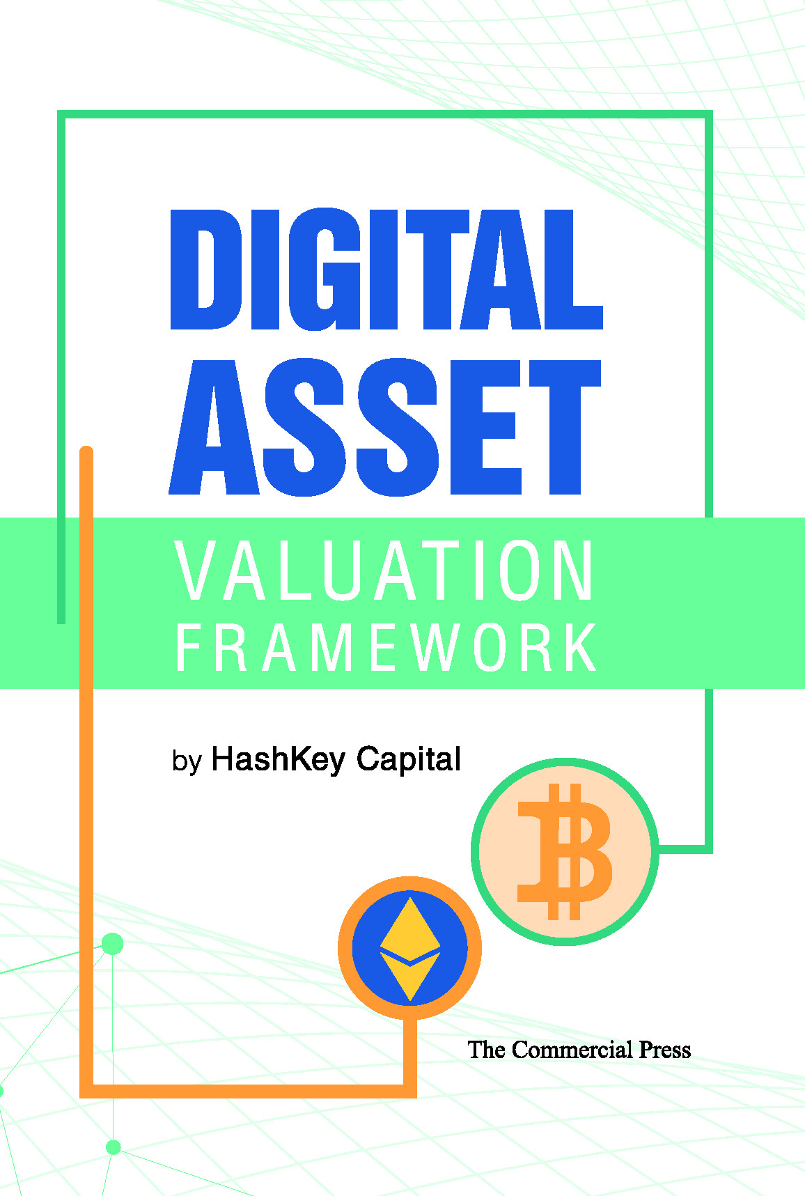 Digital Asset Valuation Framework