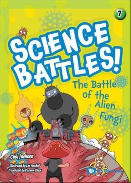 The Battle of the Alien Fungi (精裝)