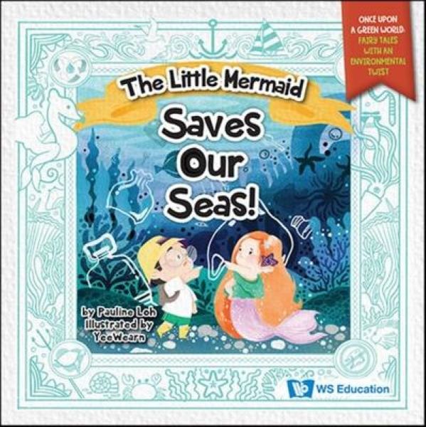 The Little Mermaid Saves Our Seas!(精裝)