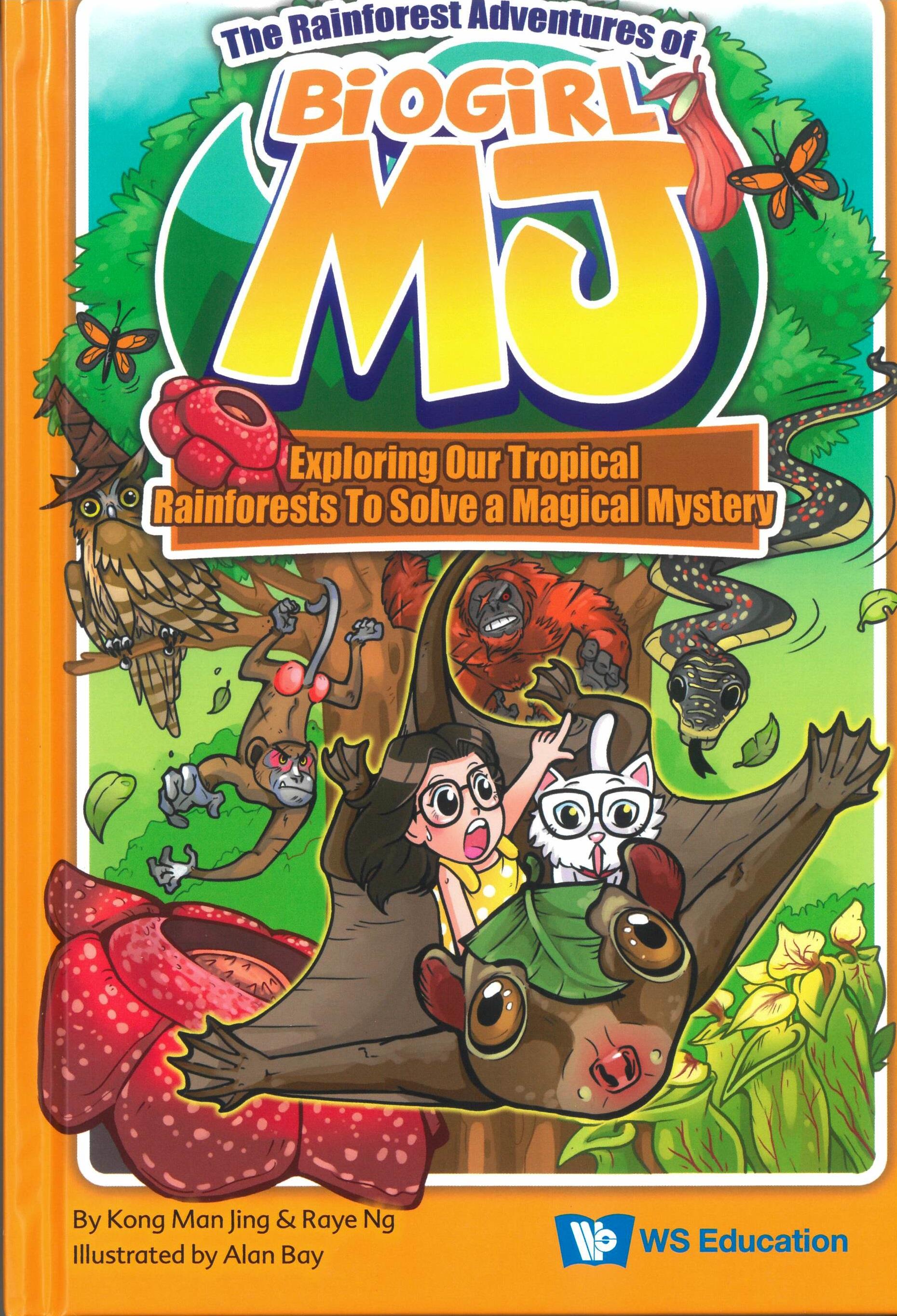 The Rainforest Adventures of Biogirl MJ: Exploring Our Tropical ...