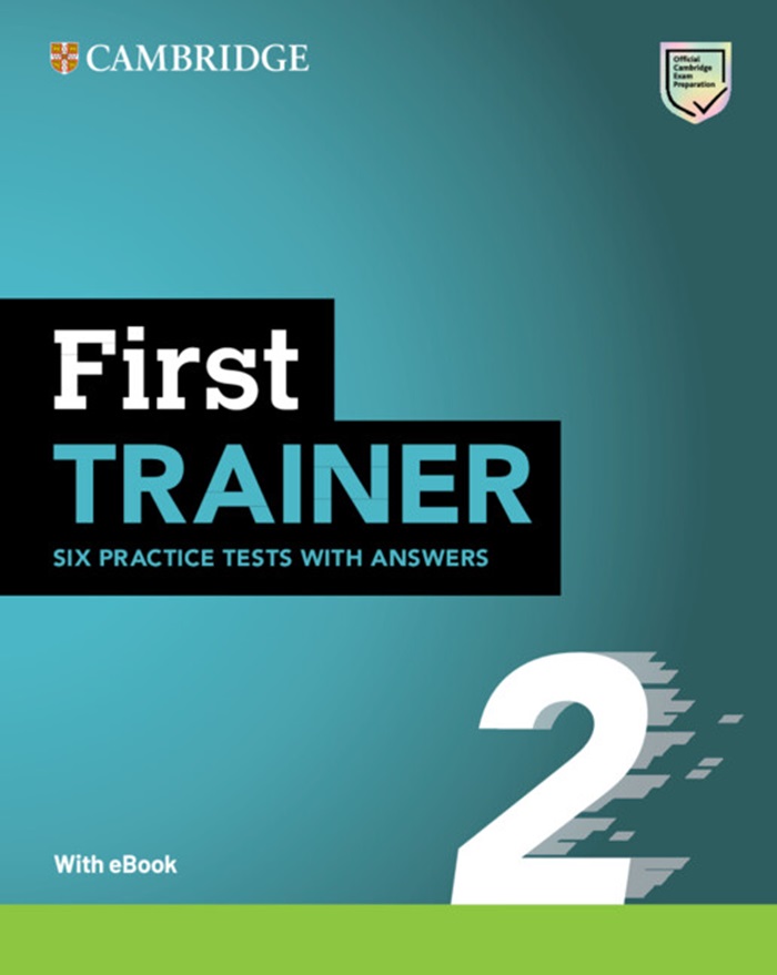 First Trainer 2: Six Practice Tests with Answers with Resources Download with eBook