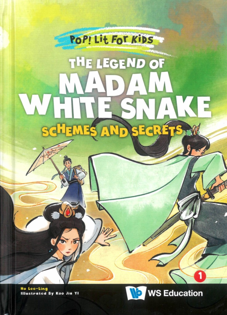 The Legend of Madam White Snake 1: Schemes and Secrets