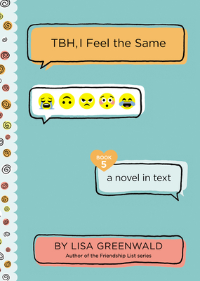 Tbh #5: Tbh, I Feel the Same