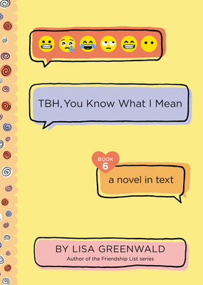 Tbh #6: Tbh, You Know What I Mean
