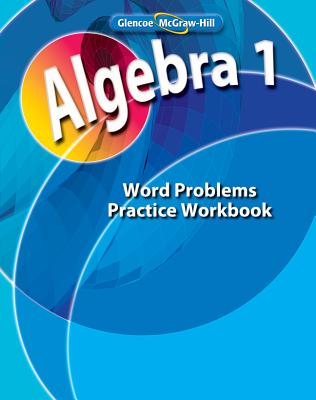 Word Problems Practice Workbook: Algebra 1
