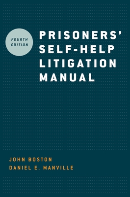 Prisoners' Self-Help Litigation Manual John Boston ; Daniel E. Manville