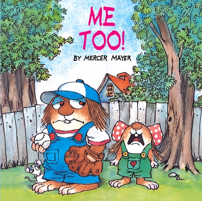 Little Critter: Me Too!