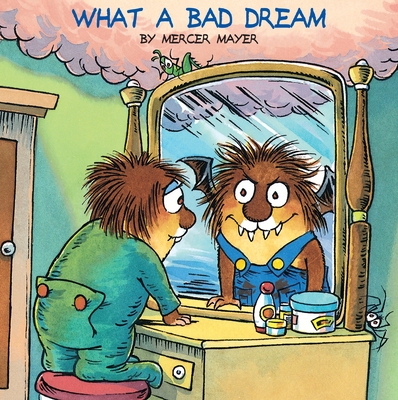 Little Critter: What a Bad Dream