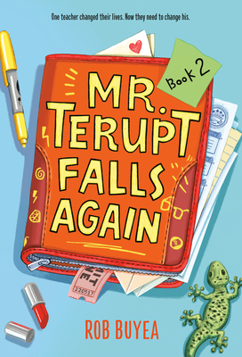 Mr. Terupt 2: Mr. Terupt Falls Again