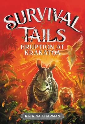 Survival Tails 4: Eruption at Krakatoa