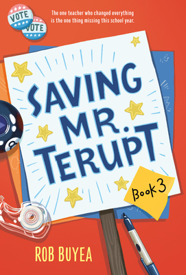 Mr. Terupt 3: Saving Mr. Terupt
